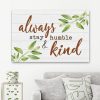 Always Stay Humble And Kind Canvas Christian Canvas Gallery Painting Wrapped Canvas