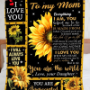 Gift For Mom-To Me You Are The World Love Your Daughter Blanket